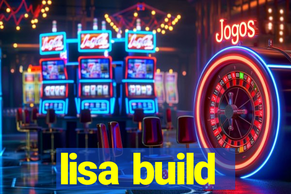 lisa build